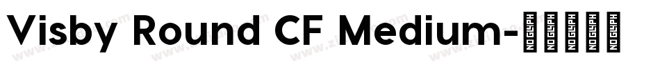 Visby Round CF Medium字体转换